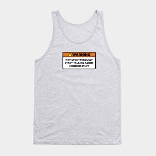 Warning! 4Runner stuff Tank Top